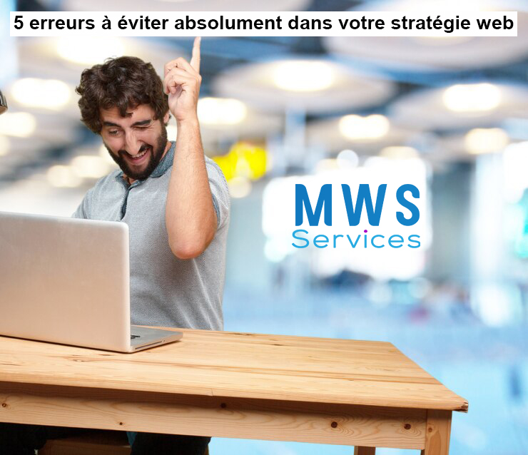 5 erreurs a eviter absolument dans votre strategie web 2